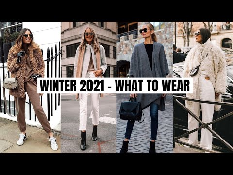 Wearable Winter 2021 Fashion Trends  |  The Style Insider